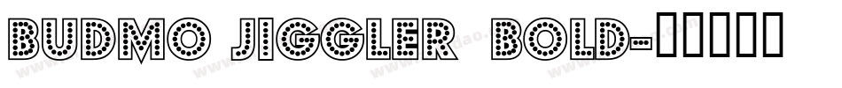 Budmo Jiggler  Bold字体转换